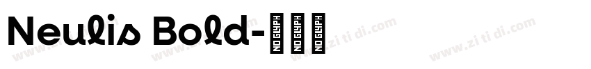 Neulis Bold字体转换